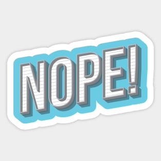 RETRO TYPOGRAPHY NOPE Sticker